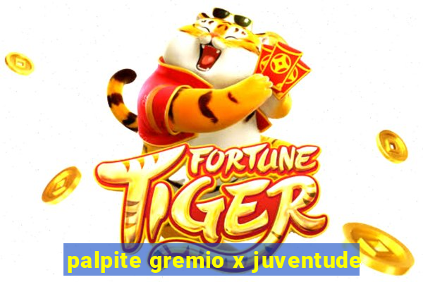 palpite gremio x juventude